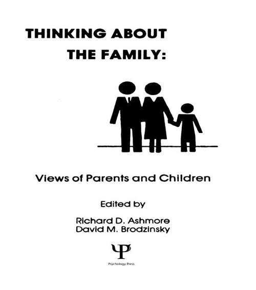 Book cover of Thinking About the Family: Views of Parents and Children