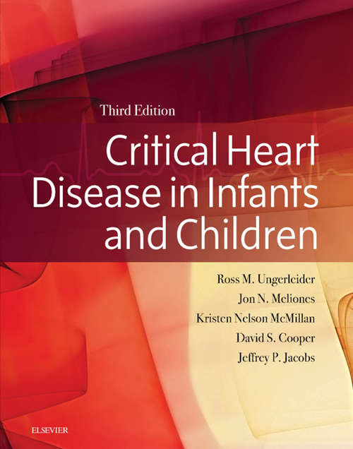 Book cover of Critical Heart Disease in Infants and Children E-Book (2)