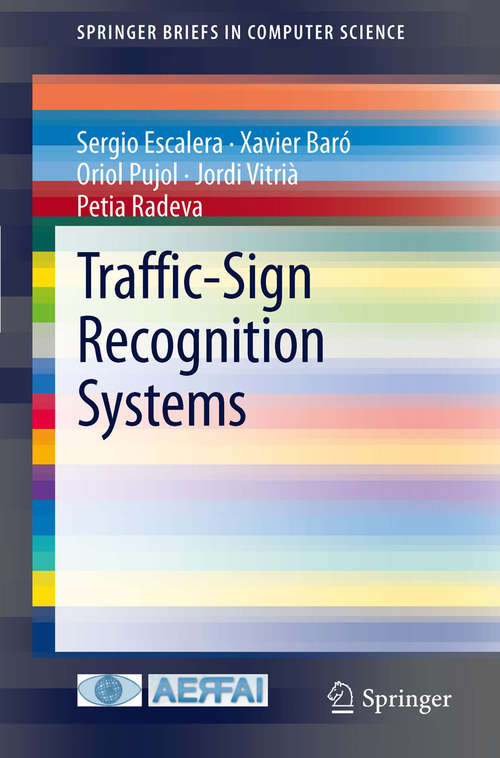 Book cover of Traffic-Sign Recognition Systems (2011) (SpringerBriefs in Computer Science)