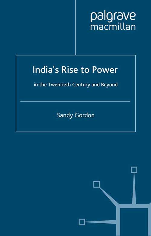 Book cover of India's Rise to Power in the Twentieth Century and Beyond (1995)