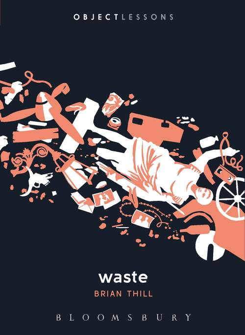 Book cover of Waste (Object Lessons)