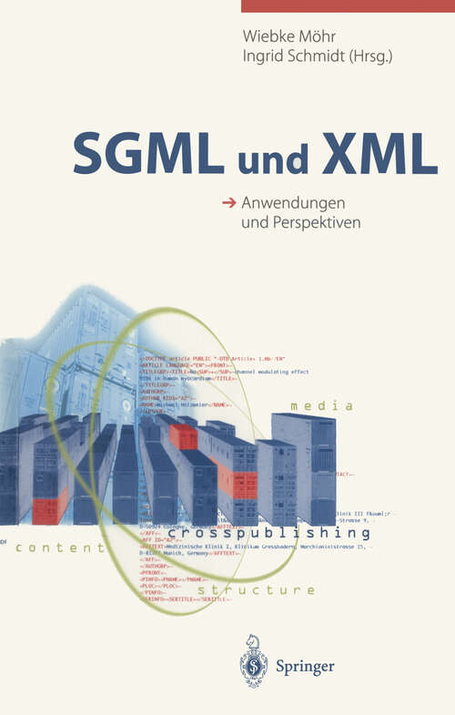 Book cover of SGML und XML: Anwendungen und Perspektiven (1999)