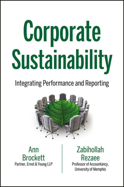 Book cover of Corporate Sustainability: Integrating Performance and Reporting (Wiley Corporate F&A #630)