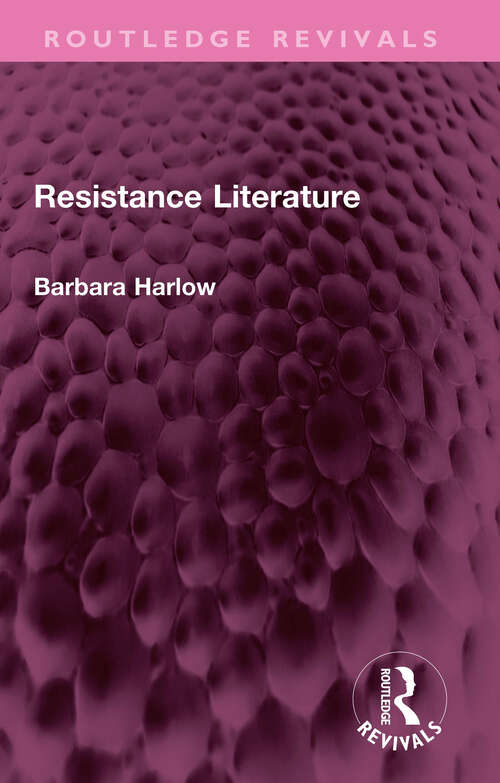 Book cover of Resistance Literature (Routledge Revivals)