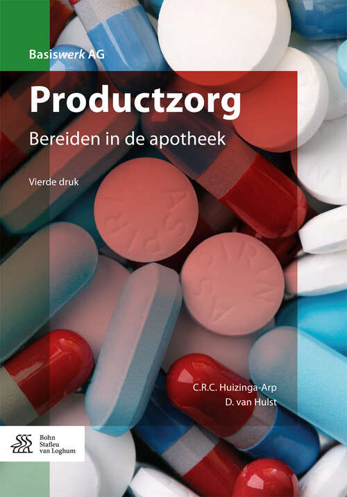 Book cover of Productzorg: Bereiden in de apotheek (4th ed. 2016) (Basiswerk AG)