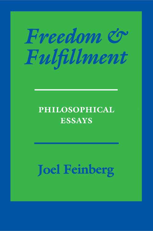 Book cover of Freedom and Fulfillment: Philosophical Essays