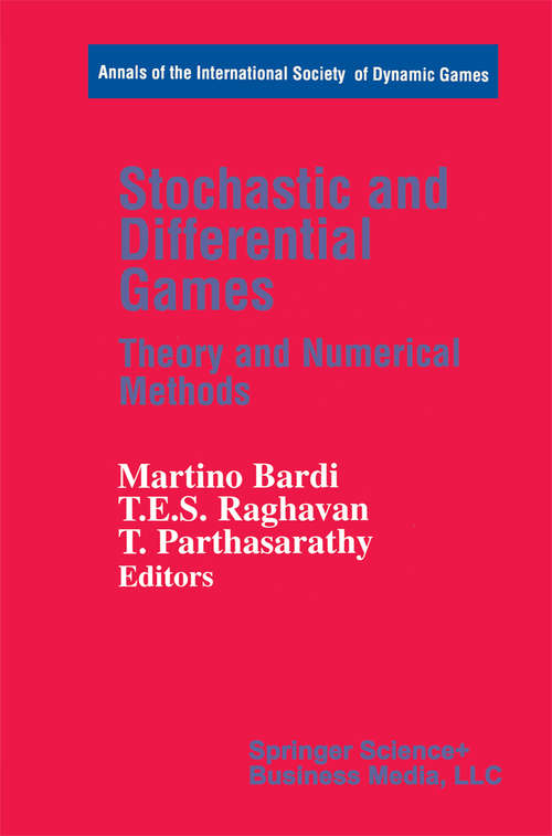 Book cover of Stochastic and Differential Games: Theory and Numerical Methods (1999) (Annals of the International Society of Dynamic Games #4)