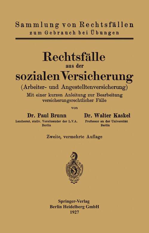 Book cover of Rechtsfälle aus der sozialen Versicherung: Arbeiter- und Angestelltenversicherung (2. Aufl. 1927)