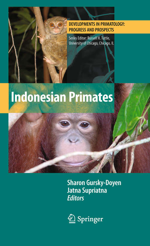 Book cover of Indonesian Primates (2010) (Developments in Primatology: Progress and Prospects)