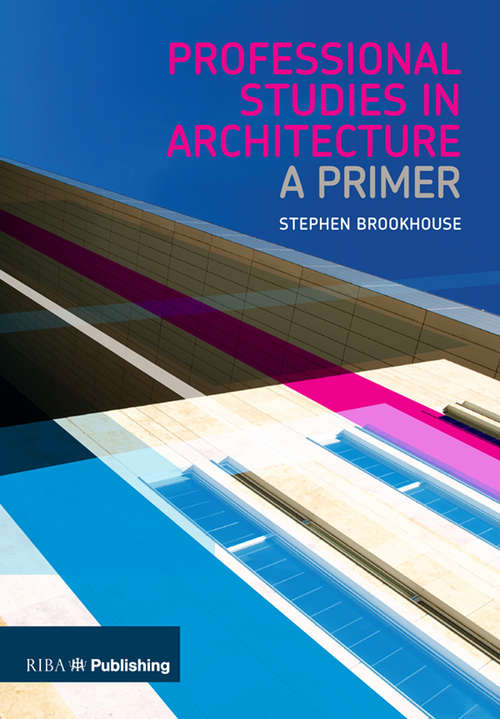 Book cover of Professional Studies in Architecture: A Primer