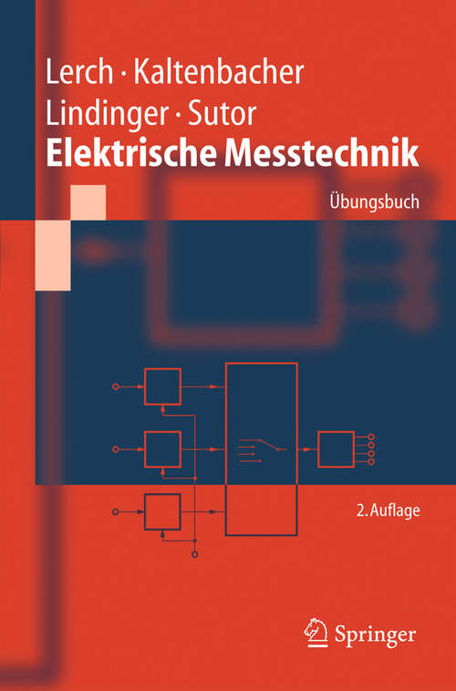 Book cover of Elektrische Messtechnik: Übungsbuch (2. Aufl. 2005) (Springer-Lehrbuch)