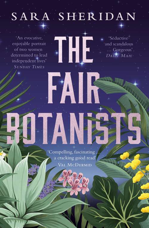 Book cover of The Fair Botanists: The bewitching and fascinating Waterstones Scottish Book of the Year pick full of scandal and intrigue