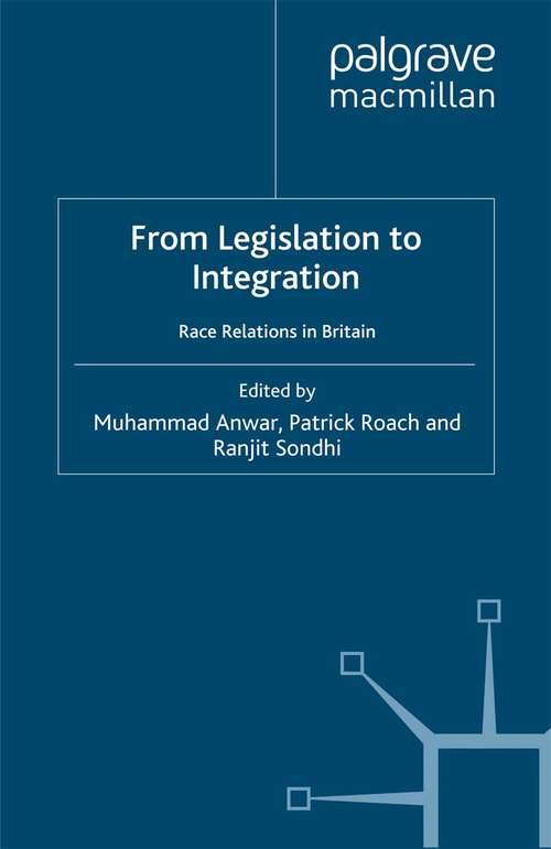 Book cover of From Legislation to Integration?: Race Relations in Britain (2000) (Migration, Diasporas and Citizenship)