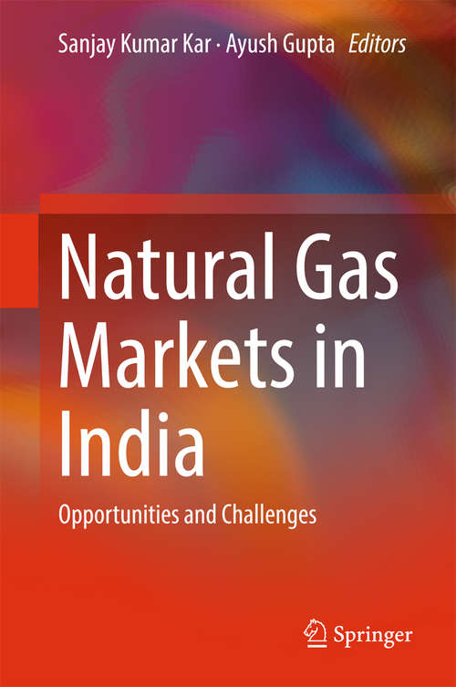 Book cover of Natural Gas Markets in India: Opportunities and Challenges