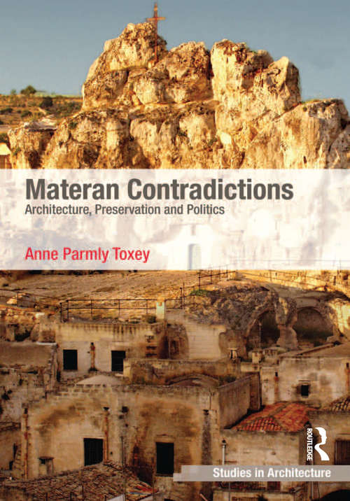 Book cover of Materan Contradictions: Architecture, Preservation and Politics