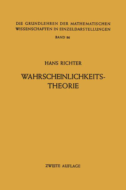Book cover of Wahrscheinlichkeitstheorie (2. Aufl. 1966) (Grundlehren der mathematischen Wissenschaften #86)