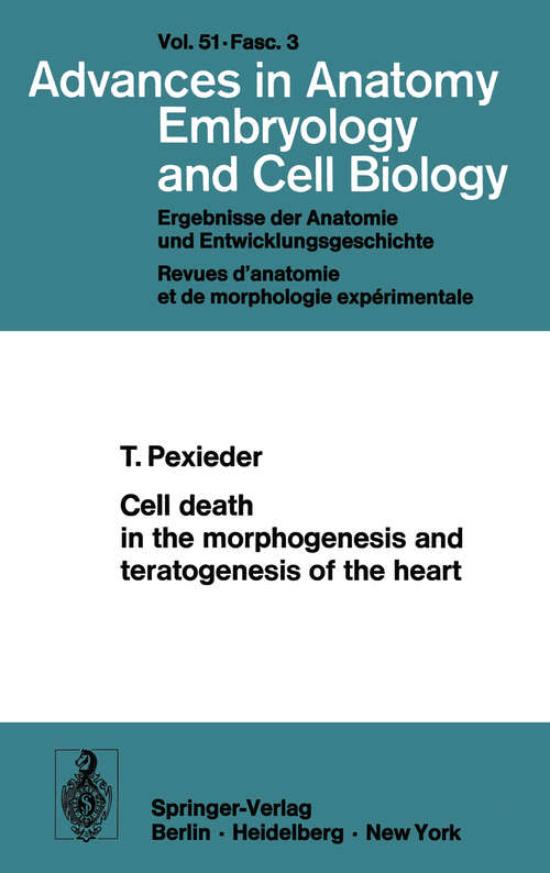 Book cover of Cell death in the morphogenesis and teratogenesis of the heart (1975) (Advances in Anatomy, Embryology and Cell Biology: 51/3)