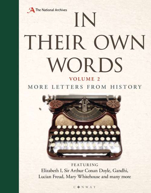 Book cover of In Their Own Words 2: More letters from history