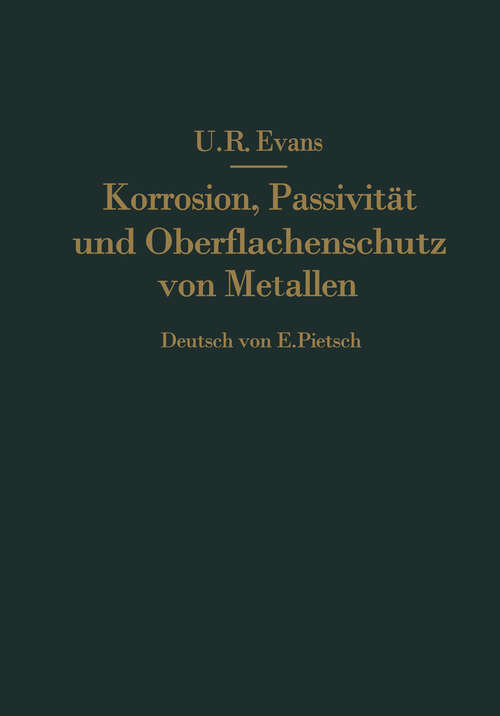 Book cover of Korrosion, Passivität und Oberflächenschutz von Metallen (1939)