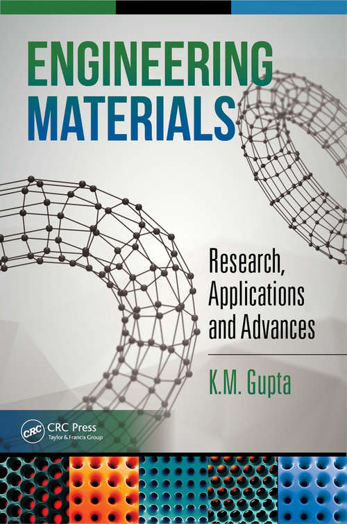 Book cover of Engineering Materials: Research, Applications and Advances