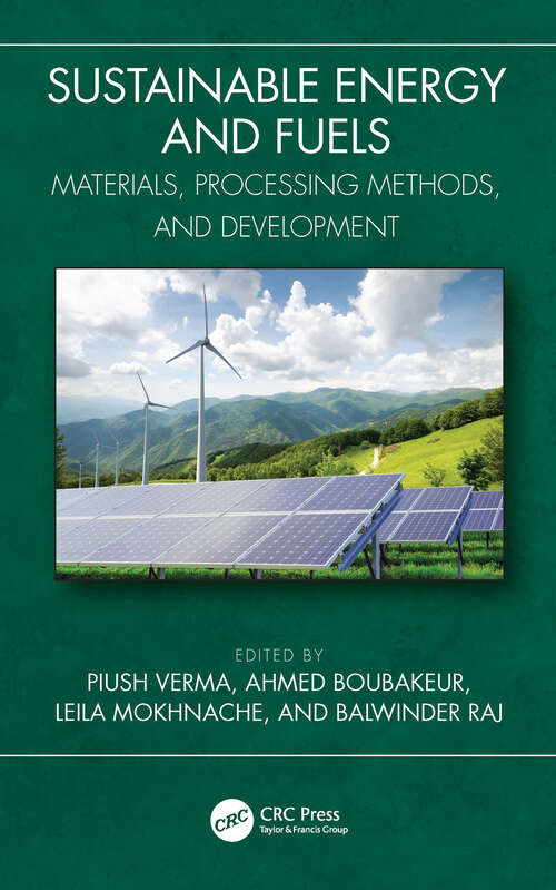 Book cover of Sustainable Energy and Fuels: Materials, Processing Methods, and Development