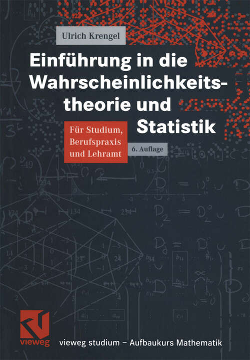 Book cover of Einführung in die Wahrscheinlichkeitstheorie und Statistik (6., verb. Aufl. 2002) (vieweg studium; Aufbaukurs Mathematik #59)