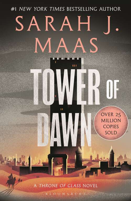 Book cover of Tower of Dawn (Throne of Glass: Bk. 6)