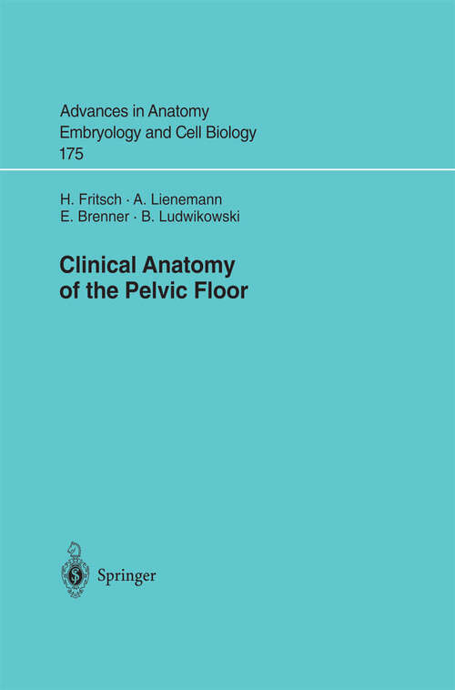 Book cover of Clinical Anatomy of the Pelvic Floor (2004) (Advances in Anatomy, Embryology and Cell Biology #175)