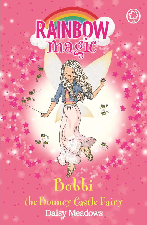 Book cover of Bobbi the Bouncy Castle Fairy: The Funfair Fairies Book 4 (Rainbow Magic #4)