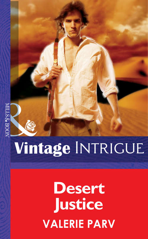 Book cover of Desert Justice (ePub First edition) (Mills And Boon Intrigue Ser.)