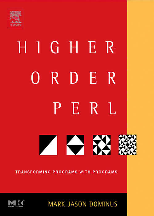 Book cover of Higher-Order Perl: Transforming Programs with Programs