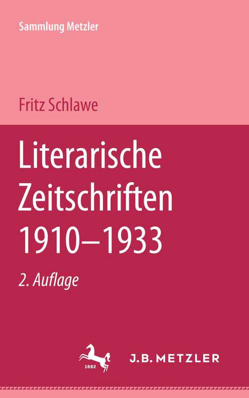 Book cover of Literarische Zeitschriften: Sammlung Metzler, 24 (2. Aufl. 1973) (Sammlung Metzler)