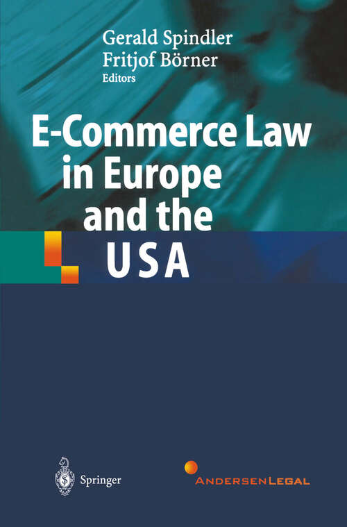 Book cover of E-Commerce Law in Europe and the USA (2002)