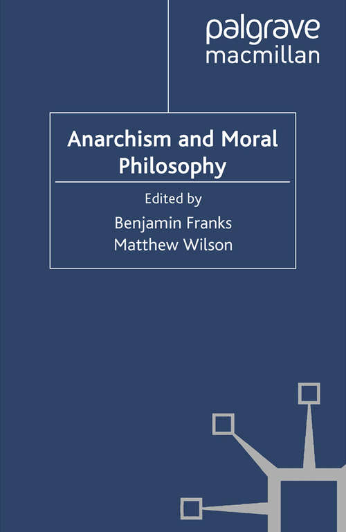 Book cover of Anarchism and Moral Philosophy (2010)