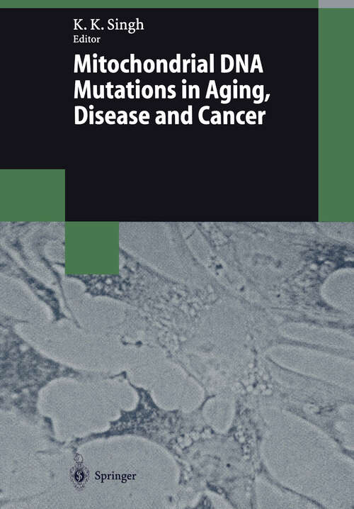 Book cover of Mitochondrial DNA Mutations in Aging, Disease and Cancer (1998)