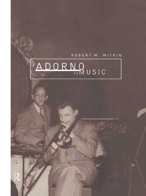 Book cover of Adorno on Music (International Library of Sociology)