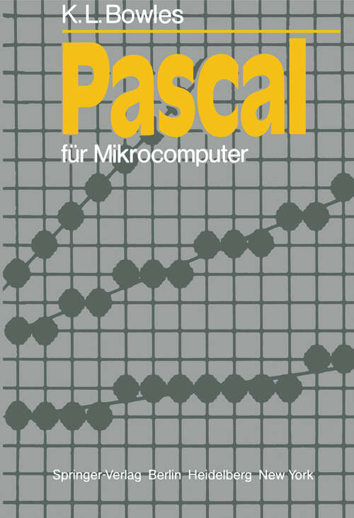 Book cover of Pascal für Mikrocomputer (1982) (Informationstechnik und Datenverarbeitung)