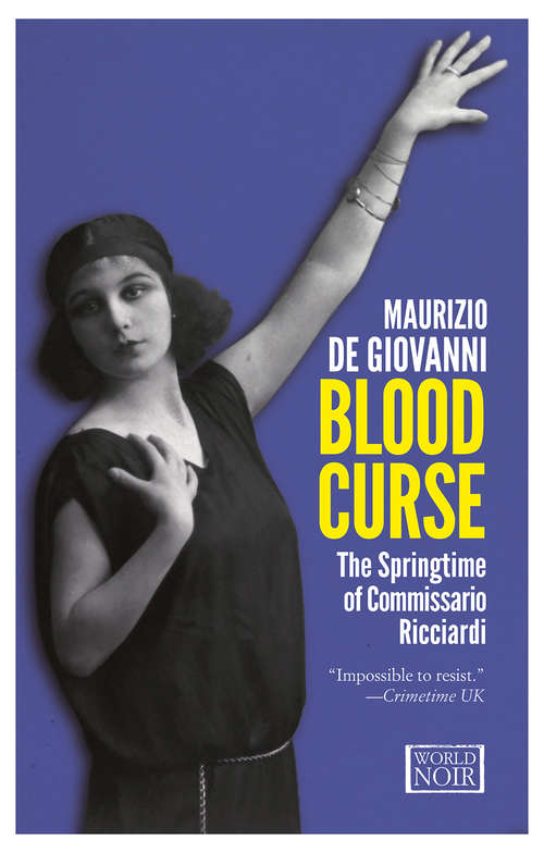 Book cover of Blood Curse: The Springtime of Commissario Ricciardi (Commissario Ricciardi #2)