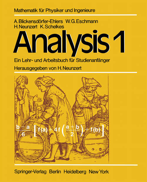 Book cover of Analysis 1: Ein Lehr- und Arbeitsbuch für Studienanfänger (1980) (Mathematik für Physiker und Ingenieure)