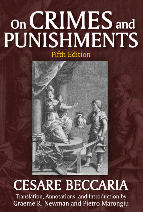 Book cover of On Crimes and Punishments: By The Marquis Beccaria Of Milan. With A Commentary By M. De Voltaire - Scholar's Choice Edition (5)