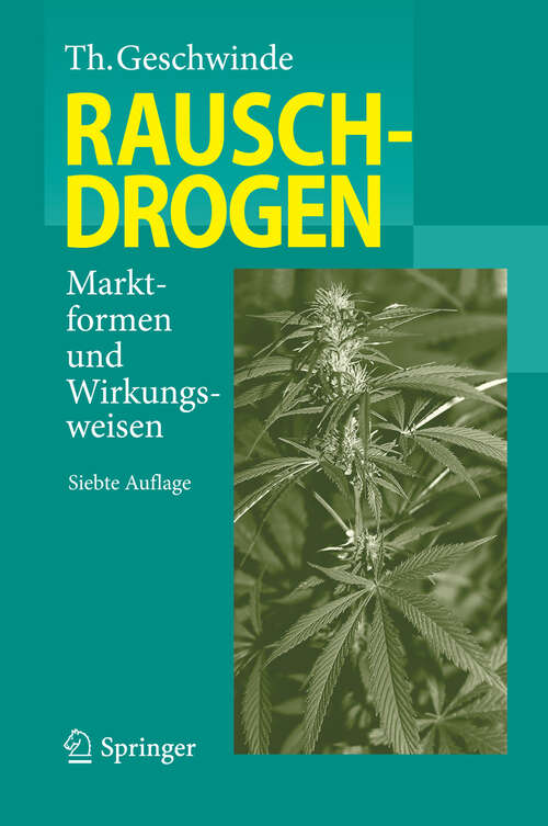 Book cover of Rauschdrogen: Marktformen und Wirkungsweisen (7. Aufl. 2013)