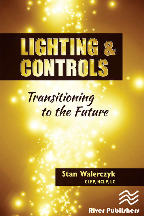 Book cover of Lighting & Controls: Transitioning to the Future