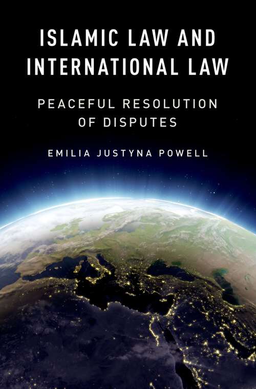 Book cover of Islamic Law and International Law: Peaceful Resolution of Disputes