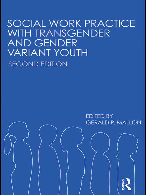 Book cover of Social Work Practice with Transgender and Gender Variant Youth (2)