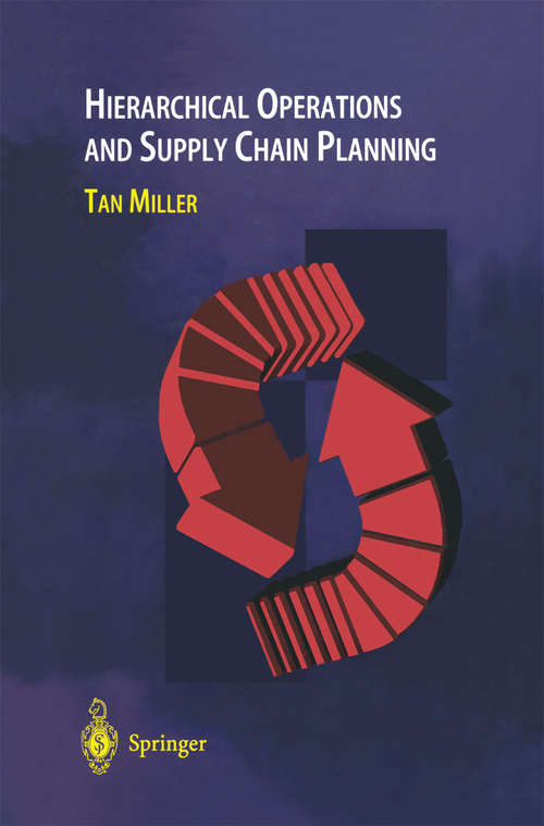 Book cover of Hierarchical Operations and Supply Chain Planning (2002) (Advanced Manufacturing)