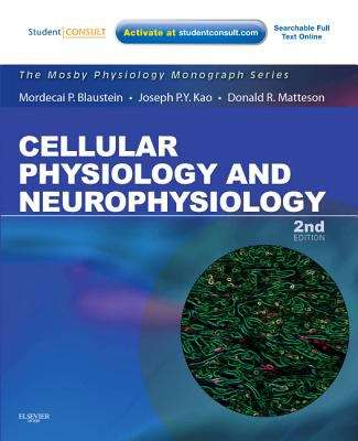 Book cover of Cellular Physiology and Neurophysiology: Mosby Physiology Monograph Series (PDF)