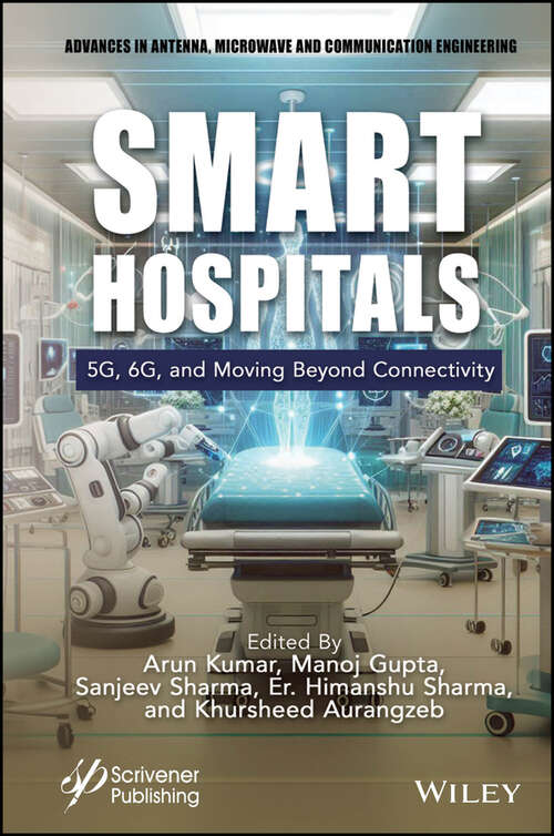 Book cover of Smart Hospitals: 5G, 6G and Moving Beyond Connectivity