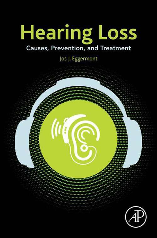 Book cover of Hearing Loss: Causes, Prevention, and Treatment