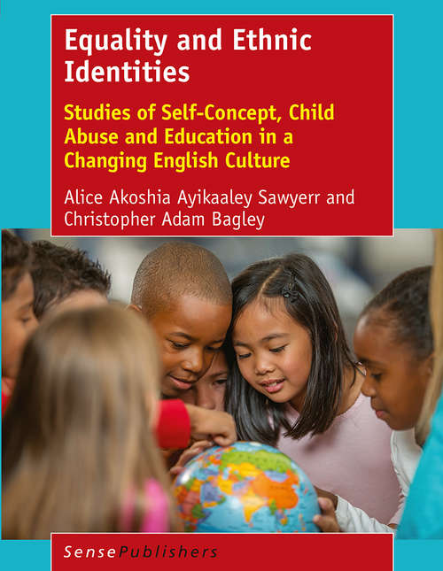 Book cover of Equality and Ethnic Identities: Studies of Self-Concept, Child Abuse and Education in a Changing English Culture