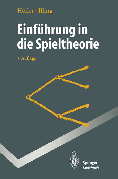 Book cover of Einführung in die Spieltheorie (3. Aufl. 1996) (Springer-Lehrbuch)